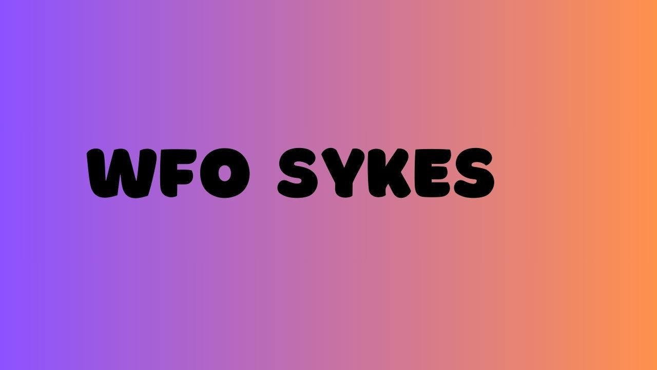 WFO Sykes